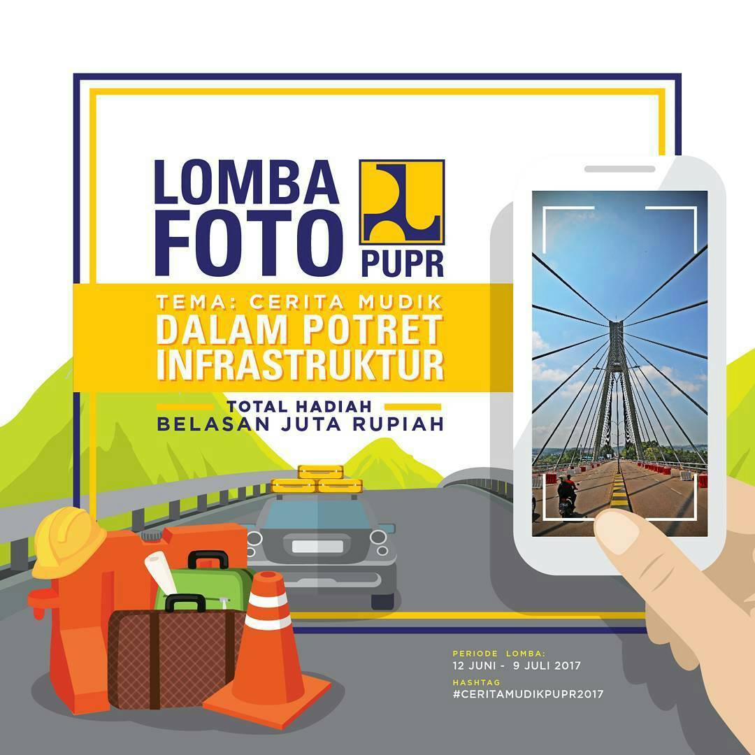 Lomba Foto dari Kementerian PUPR 2017 [Gratis] - Info Lomba 2023 Terbaru