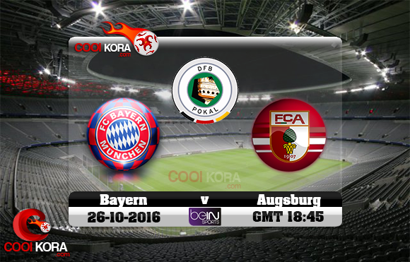 مشاهدة مباراة بايرن ميونخ و أوجسبورج اليوم 26-10-2016 في كأس ألمانيا مشاهدة مباراة بايرن ميونخ و أوجسبورج اليوم 26-10-2016 في كأس ألمانيا