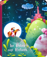 Le Palais aux Enfants de Nancy Guilbert et Leïla Brient - Grenouille éditions