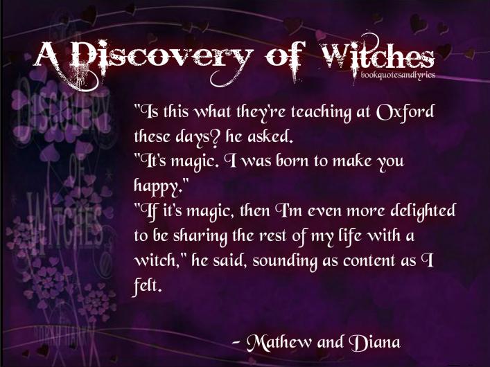 Book Quotes and Lyrics A Discovery of Witches Quotes