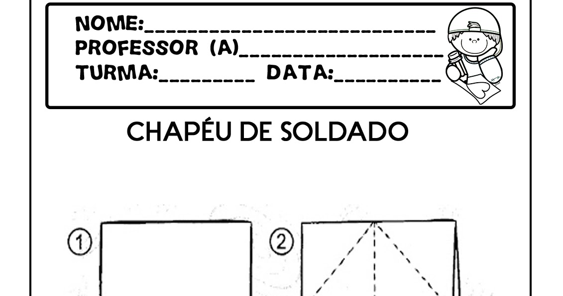 DOBRADURA DE CHAPÉU DE SOLDADO PASSO A PASSOESPAÇO PEDAGÓGICO DOBRADURA DE CHAPÉU DE SOLDADO PASSO A PASSOESPAÇO PEDAGÓGICO
