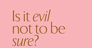The Bowed Bookshelf Is It Evil Not To Be Sure By Lena Dunham The Bowed Bookshelf Is It Evil Not To Be Sure By Lena Dunham