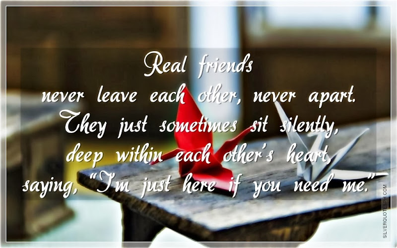 Real Friends Never Leave Each Other, Never Apart, Picture Quotes, Love Quotes, Sad Quotes, Sweet Quotes, Birthday Quotes, Friendship Quotes, Inspirational Quotes, Tagalog Quotes
