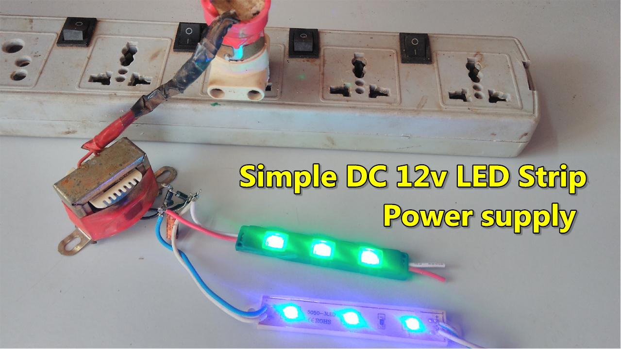 How to make a simple 230v AC to DC 12v LED Strip power supply