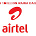 Airtel Latest 1 Million Naira Daily Promo is Here