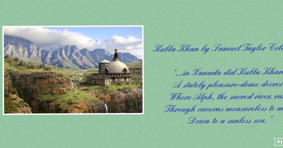 Project Torchwood Articles Kubla Khan By Samuel Taylor Coleridge