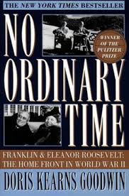 Hyde Park, New York: No Ordinary Time by Doris Kearns Goodwin