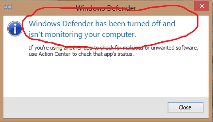 Windows Defender has been turned off and isn't monitoring your computer