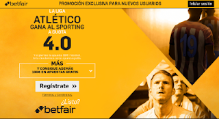 betfair supercuota 4 Atlético gana Sporting Liga 17 septiembre betfair supercuota 4 Atlético gana Sporting Liga 17 septiembre