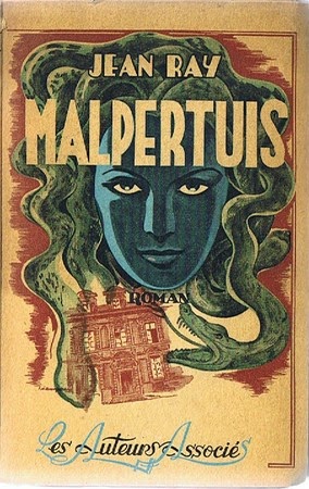 Malpertuis, de Jean Ray.