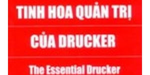 Tinh Hoa Quản Trị - Peter Drucker 