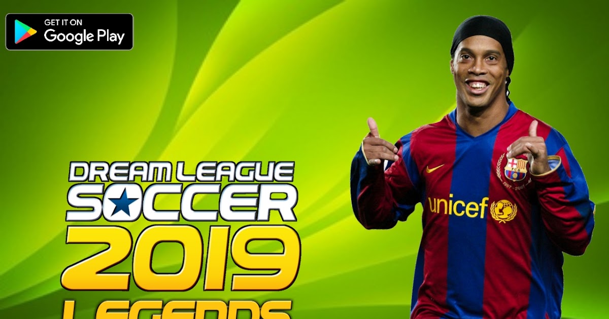 Download Dream League Soccer 2019 Legends Edition New Updated By Heavy Gamer - Heavy Gamer