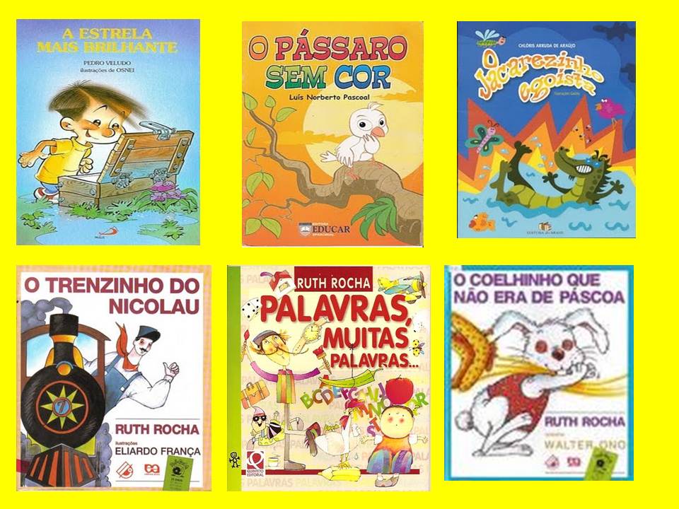 ESCOLA ESPAÇO DO APRENDIZ Alguns dos livros de literatura infanto juvenil trabalhados nas aulas