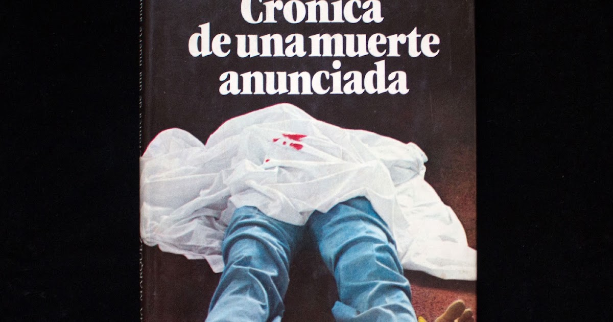 Comentario Critico Cronica De Una Muerte Anunciada antolenlit.blogspot.com
