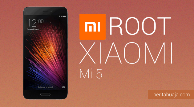 How To Root Xiaomi Mi 5 And Install TWRP Recovery
