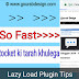 How To Add Lazy Load Plugin In Your Blogger Website