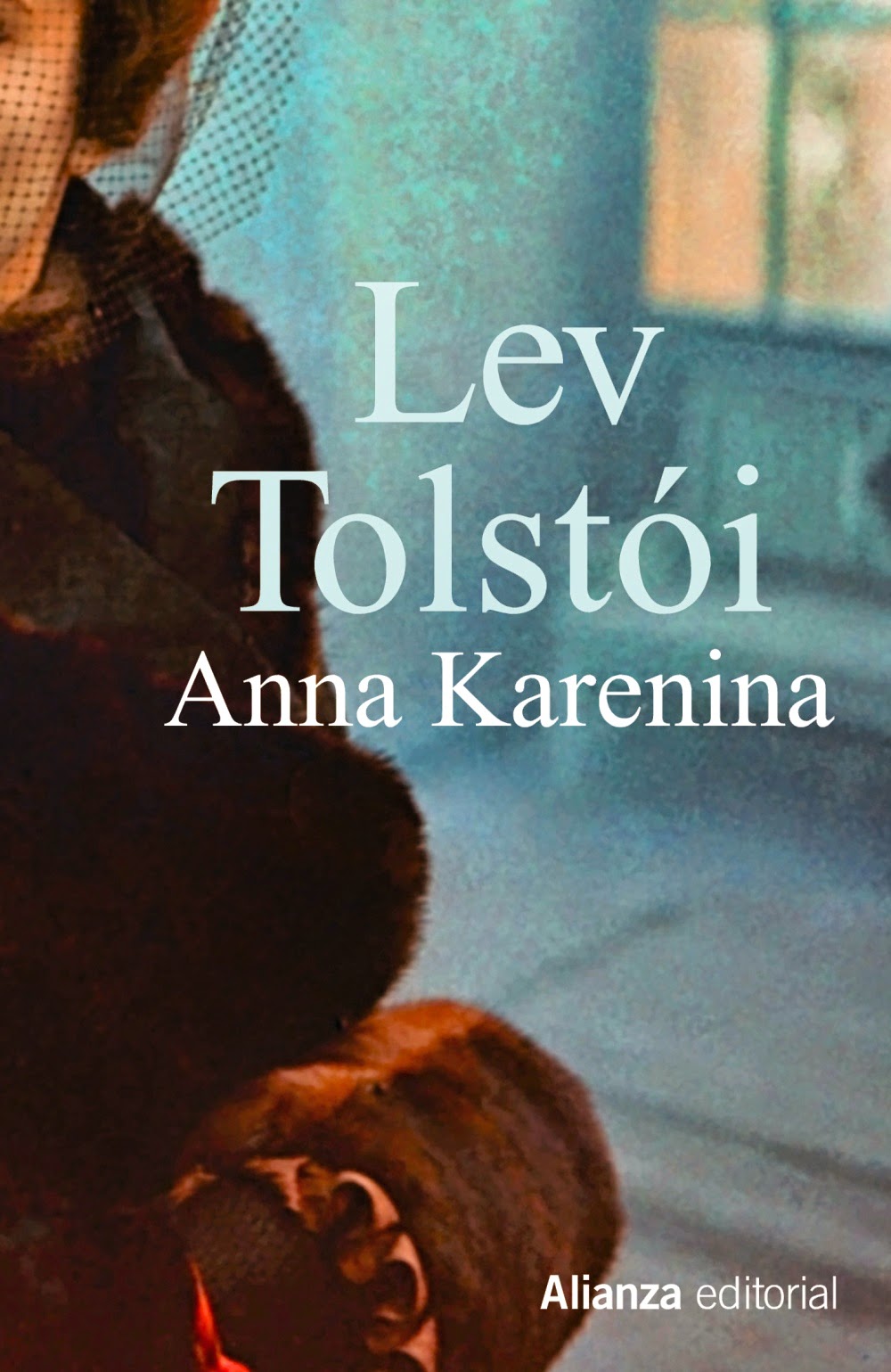 Anna Karenina, de Lev Tolstoi.