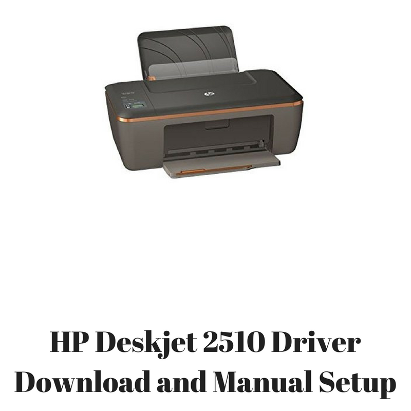 HP PSC 2510 VISTA DRIVERS PC HP PSC 2510 VISTA TREIBER WINDOWS 10