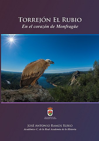 TORREJÓN EL RUBIO. EN EL CORAZÓN DE MONFRAGÜE TORREJÓN EL RUBIO. EN EL CORAZÓN DE MONFRAGÜE