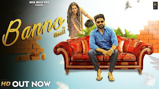 Banno – Raj Mawer – Ameet Choudhary Haryanvi Video HD Download Banno – Raj Mawer – Ameet Choudhary Haryanvi Video HD Download