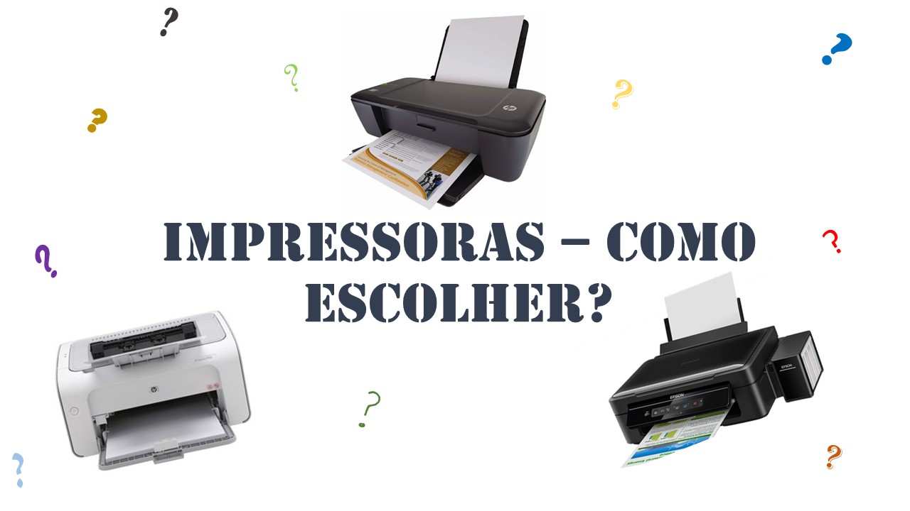 Vida de Compras Tipos de impressoras saiba como escolher! Vida de Compras Tipos de impressoras saiba como escolher!