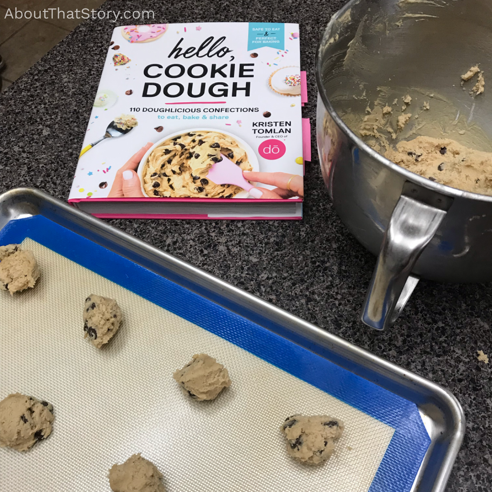 Cookbook Review Hello, Cookie Dough by Kristen Tomlan — About That Story