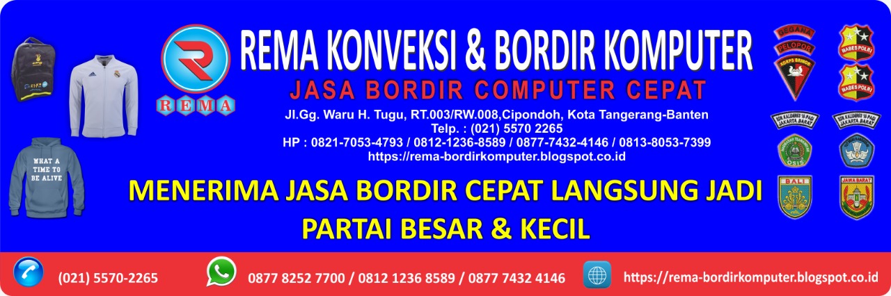 BORDIR KOMPUTER MURAH - REMA BORDIR KOMPUTER - JASA BORIR KOMPUTER - REMA KONVEKSI DAN BORDIR 