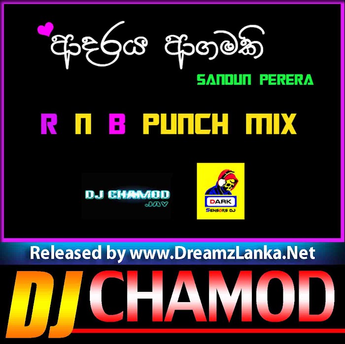 2K18 Adaraya Agamaki R n B Punch Mix DJ Chamod