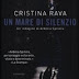 Recensione 'Un mare di silenzio' di Cristina Rava - Garzanti