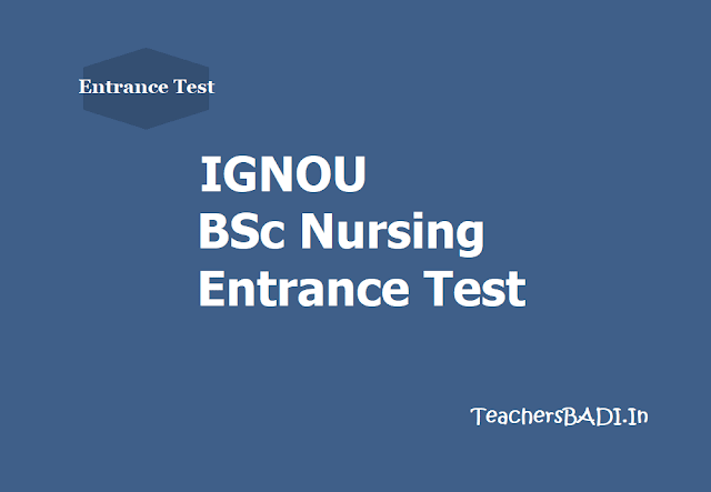 IGNOU BSc Nursing Entrance Test 2019, Apply online IGNOU BSc Nursing Entrance Test