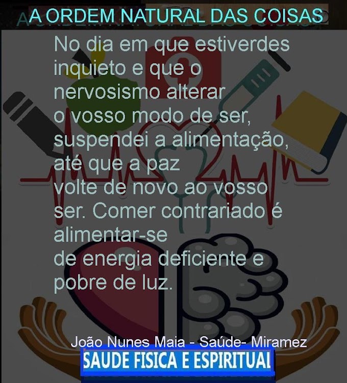 SAUDE DO CORPO E DO ESPIRITO-39   João Nunes Maia - Saúde- Miramez