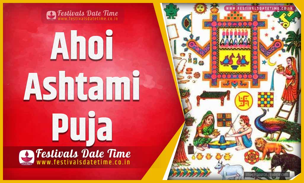 2023 Ahoi Ashtami Pooja Date and Time, 2023 Ahoi Ashtami Festival
