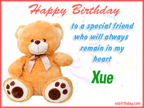Xue Happy Birthday friend Xue Happy Birthday friend