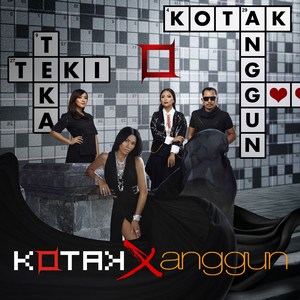Kotak & Anggun - Teka Teki Kotak & Anggun - Teka Teki