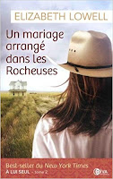 Elizabeth Lowell - Un mariage arrangé dans les rocheuses Elizabeth Lowell - Un mariage arrangé dans les rocheuses