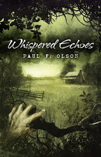 Whispered Echoes by Paul F. Olson