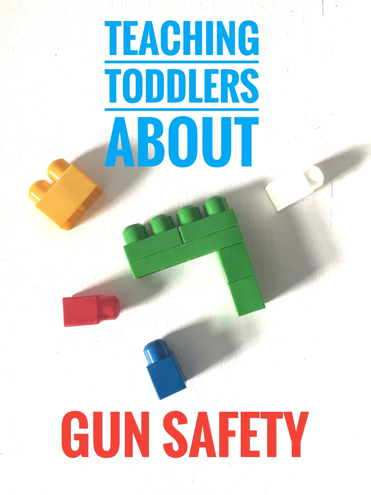 How to Teach Toddlers About Gun Safety Adventures at Home