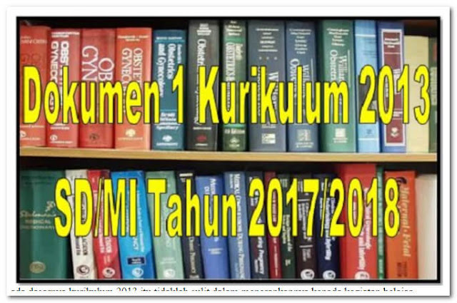 Pada pertemuan kali ini kami akan memberikan dan menawarkan sebuah bahan wacana kuriku Dokumen Revisi Final Kurikulum 2013 SD/MI Tahun 2017/2018