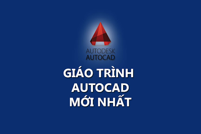 Giáo trình tự học AutoCAD chọn lọc