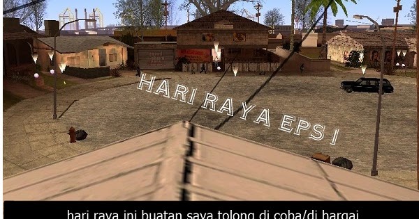 Hari Raya Eps 1 (DYOM) | GTAind - Mod GTA Indonesia