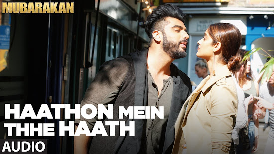 Haathon Mein Thhe Haath - Mubarakan (2017) Haathon Mein Thhe Haath - Mubarakan (2017)