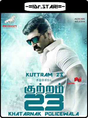 Kuttram 23 2017 Dual Audio 720p UNCUT HDRip 1.3Gb x264