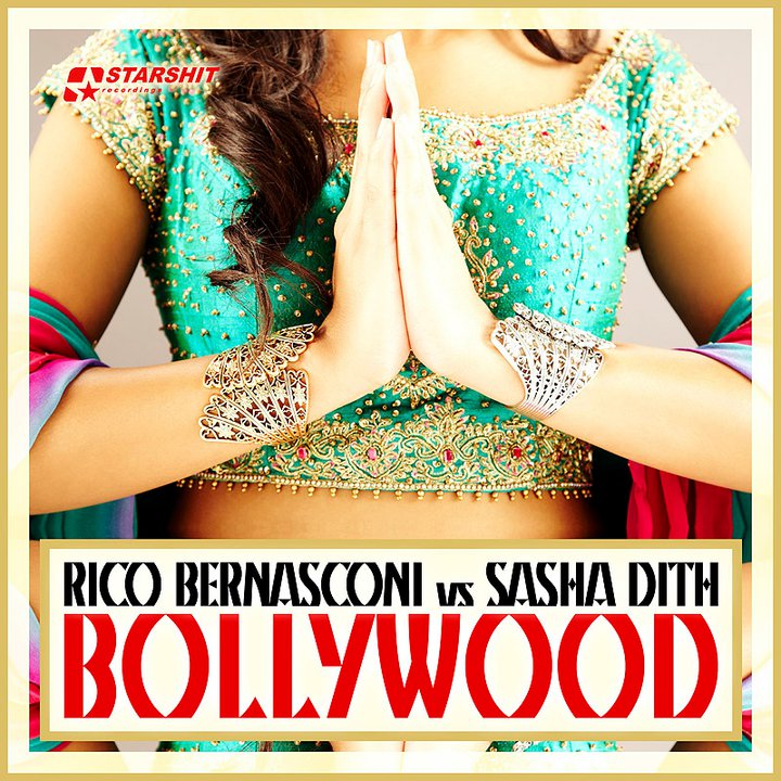 Rico Bernasconi vs Sasha Dith - Bollywood (Saxo Club Mix)