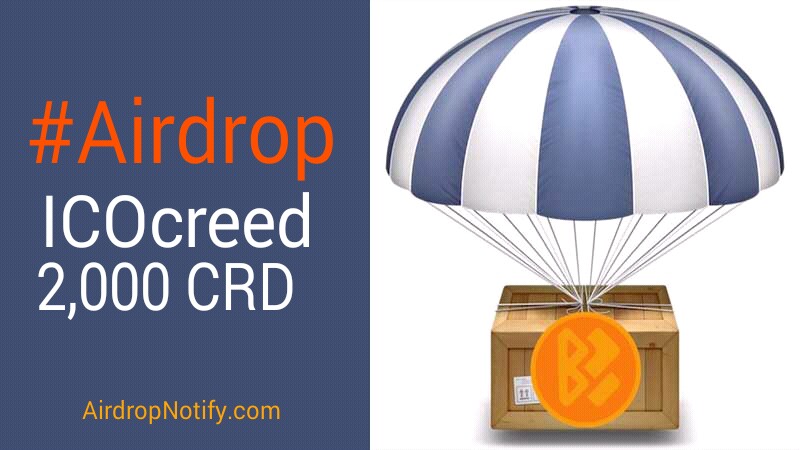 ICOcreed (CRD) Crypto Airdrop Alert | Free Airdrop Crypto ICOcreed (CRD) Crypto Airdrop Alert | Free Airdrop Crypto