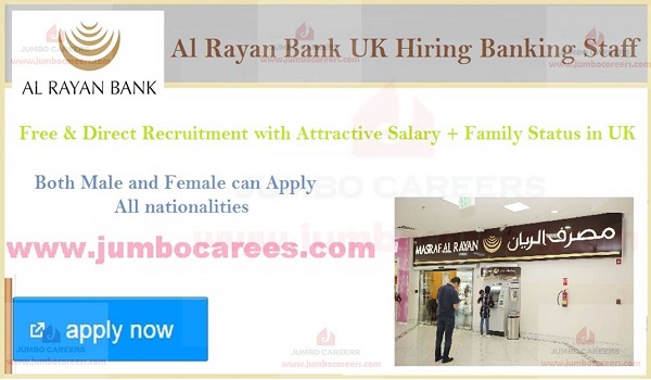 Al Rayan Bank Uk Hiring Banking Staff Bank Jobs In Britain 2018 2019