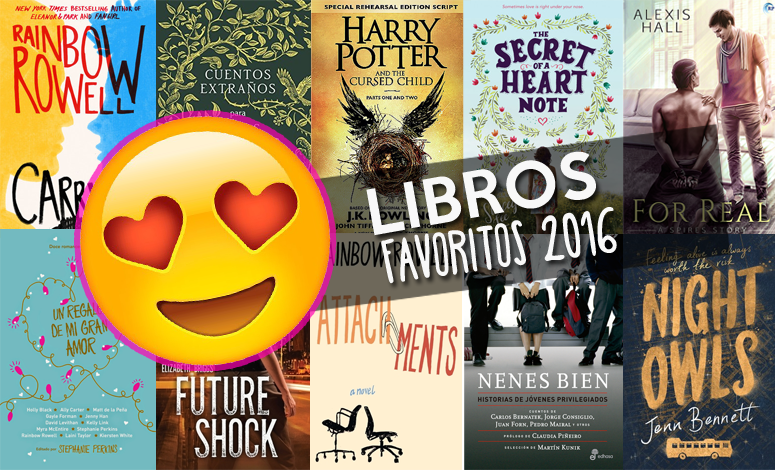Lee.Sueña.Vuela: Ten Tuesday: libros favoritos del 2016!