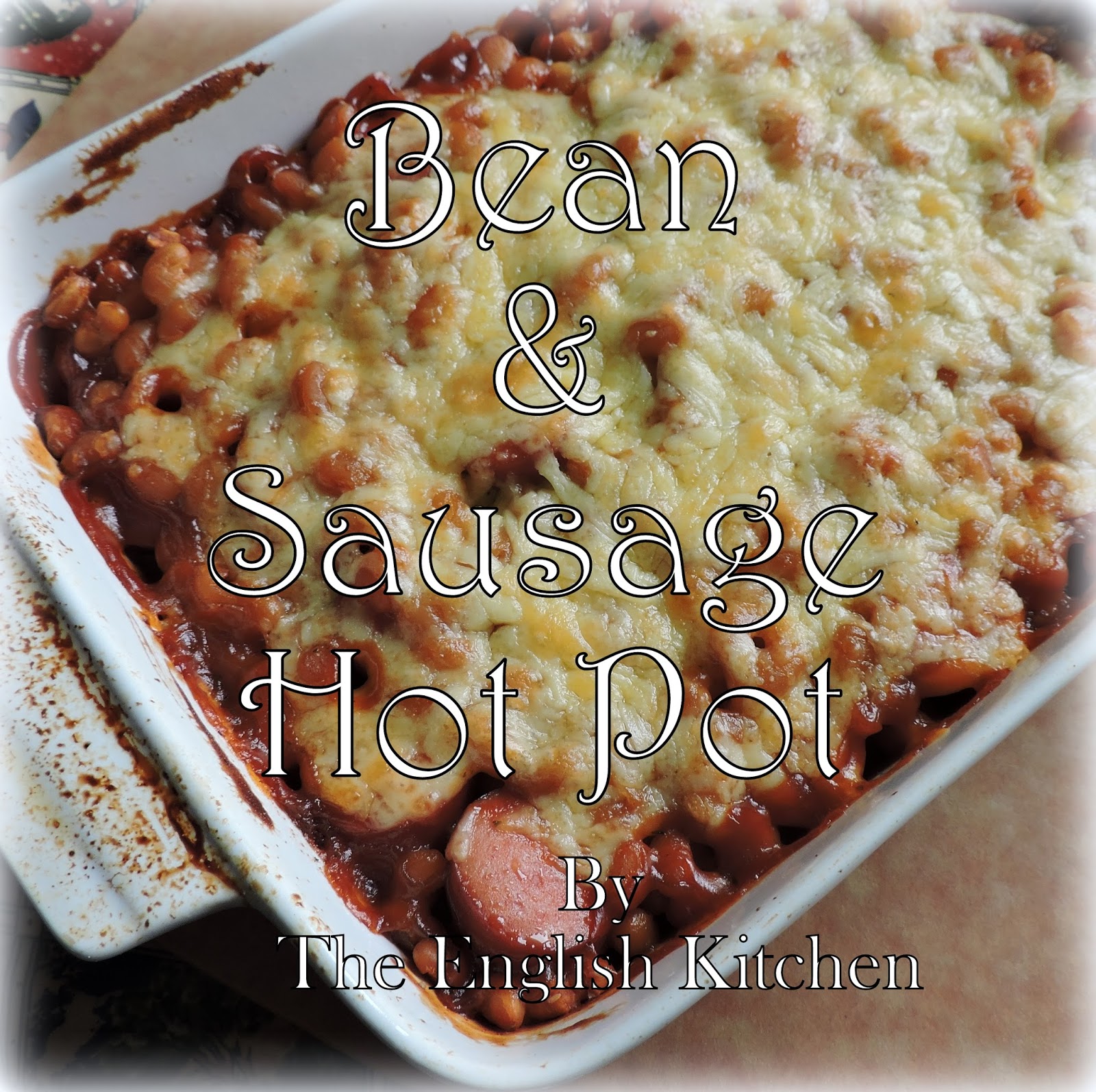 The English Kitchen Bean & Sausage Hot Pot