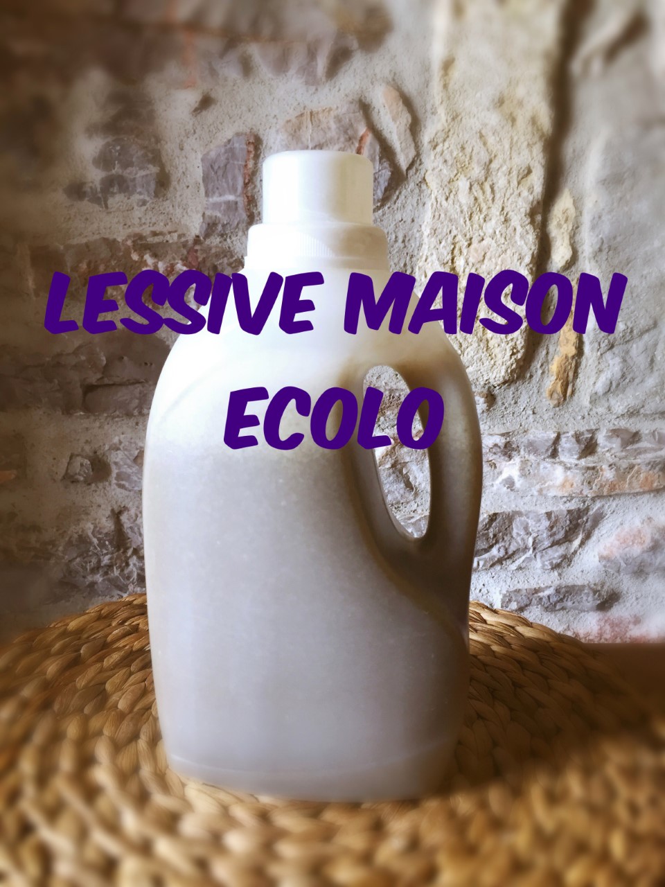 Making a House a Home: Lessive Maison Ecolo au Savon Noir