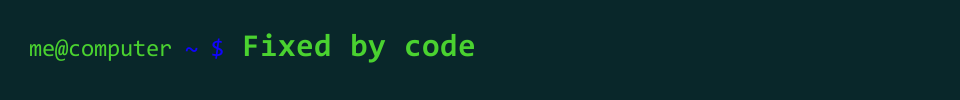 Fixed by Code