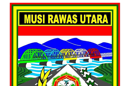 Lowongan Kerja Kabupaten Musi Rawas Utara 2019/2020